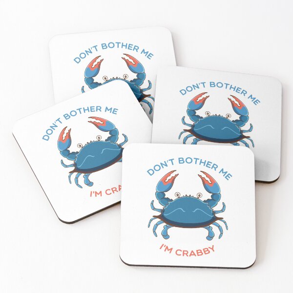 Item preview, Don't Bother Me I'm Crabby designed and sold by CoolThingss.