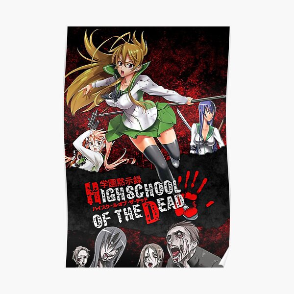 Highschool Of The Dead Posters Redbubble