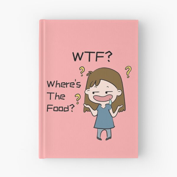 Item preview, Where is The Food? WTF? designed and sold by SillySylvie.