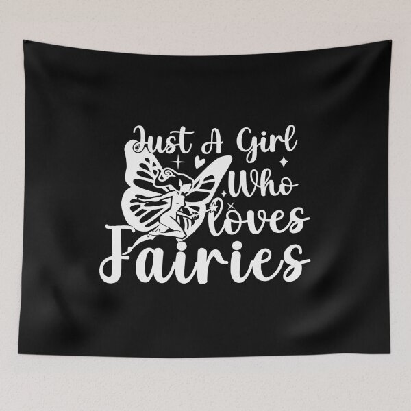 Item preview, Just A Girl Who Loves Fairies designed and sold by plussorn.