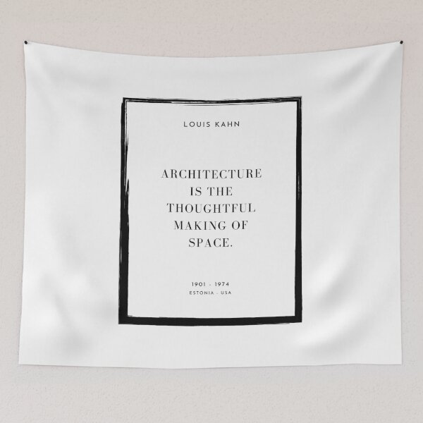 Item preview, Architecture is the thoughtful making of space, Louis Kahn - Architecture Quote designed and sold by SLGA-Designs.