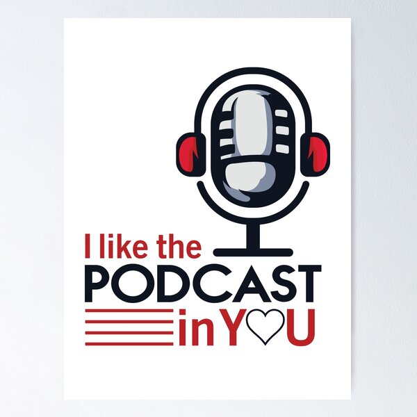Item preview, podcast - i like the podcast in you designed and sold by cruzzcreation.