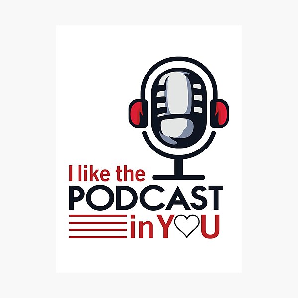 Item preview, podcast - i like the podcast in you designed and sold by cruzzcreation.