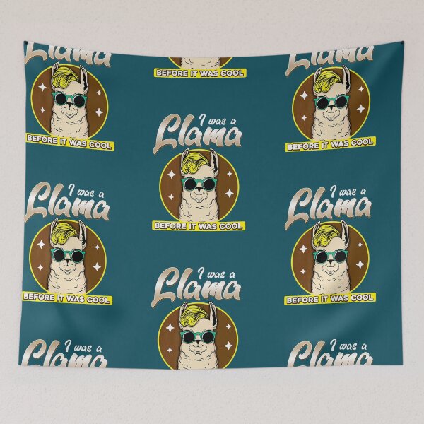 Item preview, I Was a Llama Before It Was Cool designed and sold by ThinkOutLoudApp.