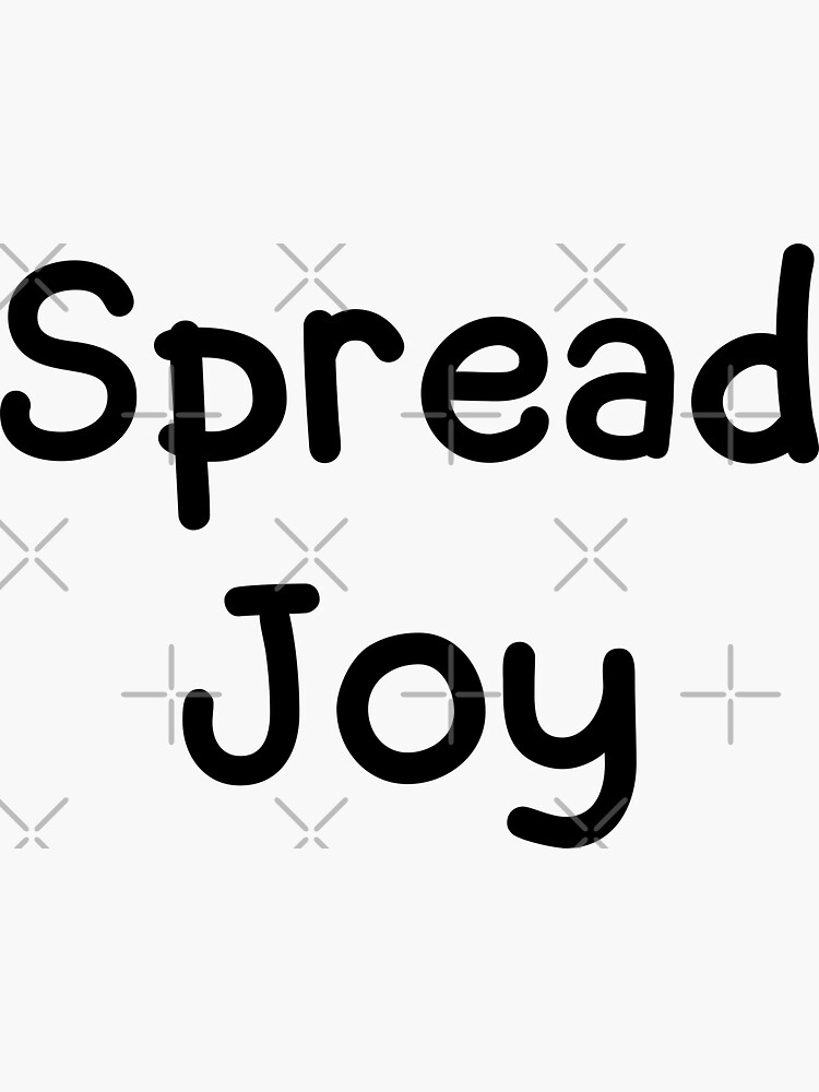 "Spread Joy" Sticker for Sale by f2error Redbubble