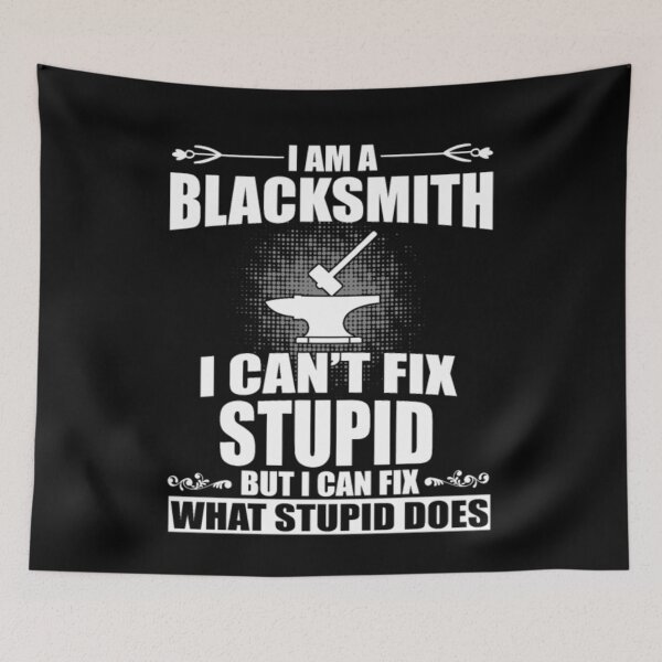 Item preview, Funny Blacksmith Saying designed and sold by HueTop.