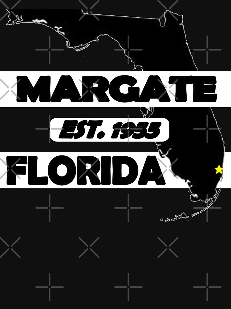 MARGATE, FLORIDA EST. 1955 by Mbranco