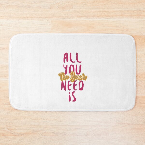 Item preview, All you need is The Beach designed and sold by Island-Time.