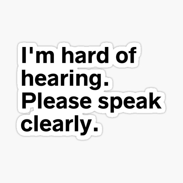 i-am-hard-of-hearing-please-speak-clearly-colorful-design-sticker-for