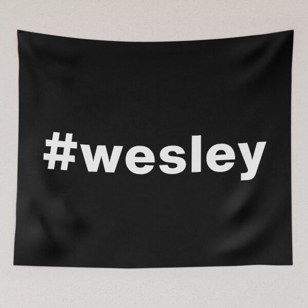 Item preview, Hashtag #Wesley, Men, Kids, Child Name designed and sold by DEFINITELYES.