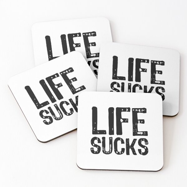 Item preview, Life Sucks designed and sold by The "I Love Everything" Shop.