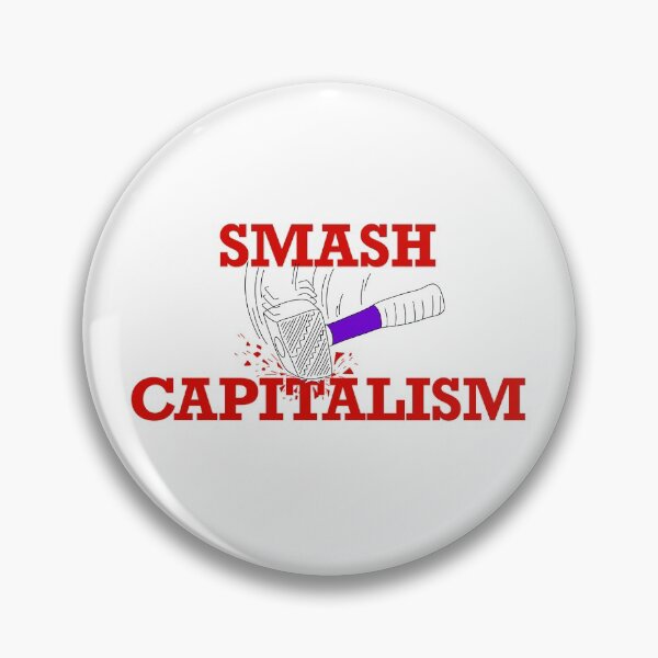 Item preview, Smash Capitalism designed and sold by MichellesMedArt.