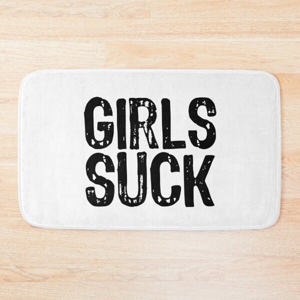 Item preview, Girls Suck designed and sold by The "I Love Everything" Shop.