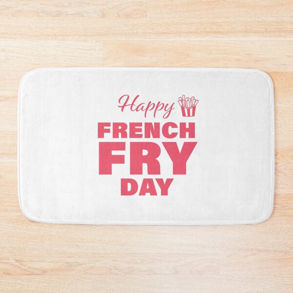 Item preview, Happy French Fry Day! designed and sold by FunFactsFactory.