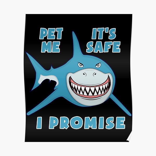 Funny Shark Quote Posters for Sale | Redbubble Funny Shark Quote Posters for Sale | Redbubble