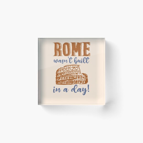 Item preview, Rome Wasn't Built In A Day (Dark) designed and sold by the-krisney-way.