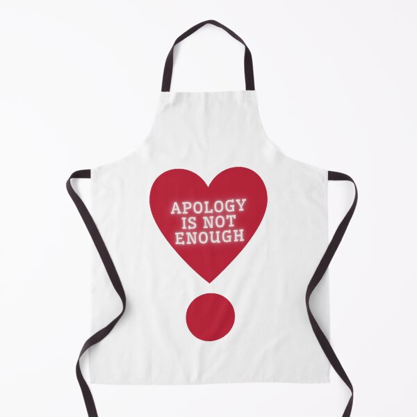 Item preview, Apology is not enough designed and sold by TheRightHonMP.