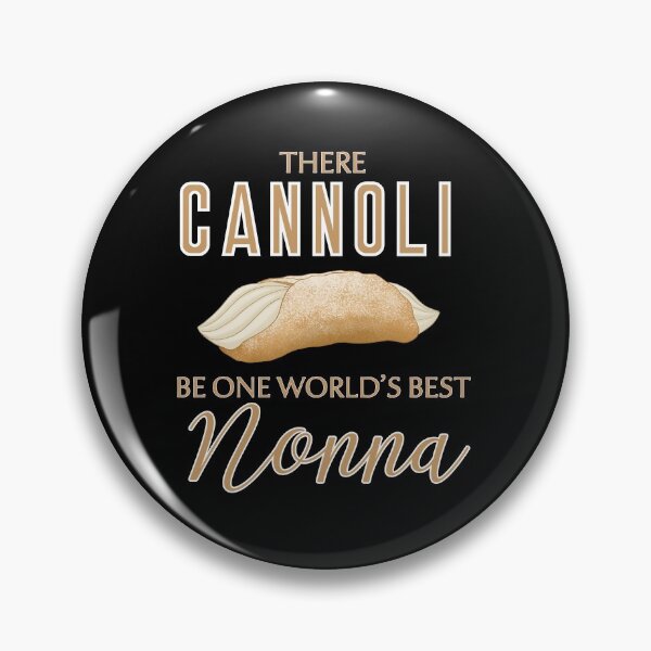 Item preview, There Cannoli Be One Best Nonna designed and sold by skyfire99.