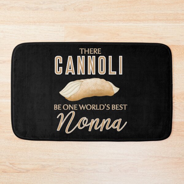 Item preview, There Cannoli Be One Best Nonna designed and sold by skyfire99.
