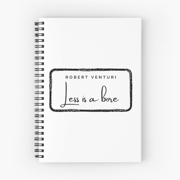 Item preview, Less is a bore, Robert Venturi - Architecture Quote designed and sold by SLGA-Designs.
