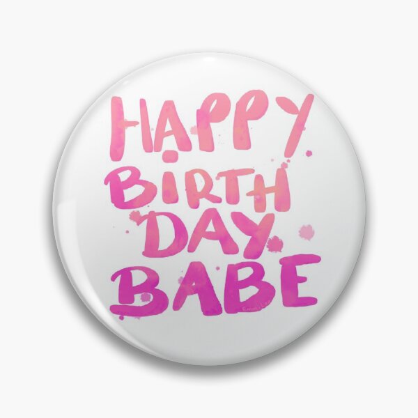Item preview, Happy Birthday Babe Pink designed and sold by EmmiLooArt.