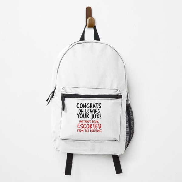 Item preview, Congratulations On Leaving Your Job Without Being Escorted From The Building designed and sold by TeesYouWant.
