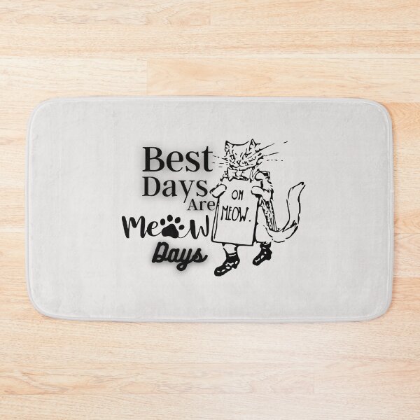 Item preview,   BEST DAYS are meowdays designed and sold by infinity-khd.