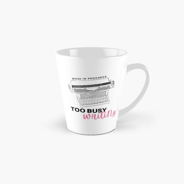 Item preview, WIP In Progress - Too Busy Writing Novelist designed and sold by WhipsAndKisses.