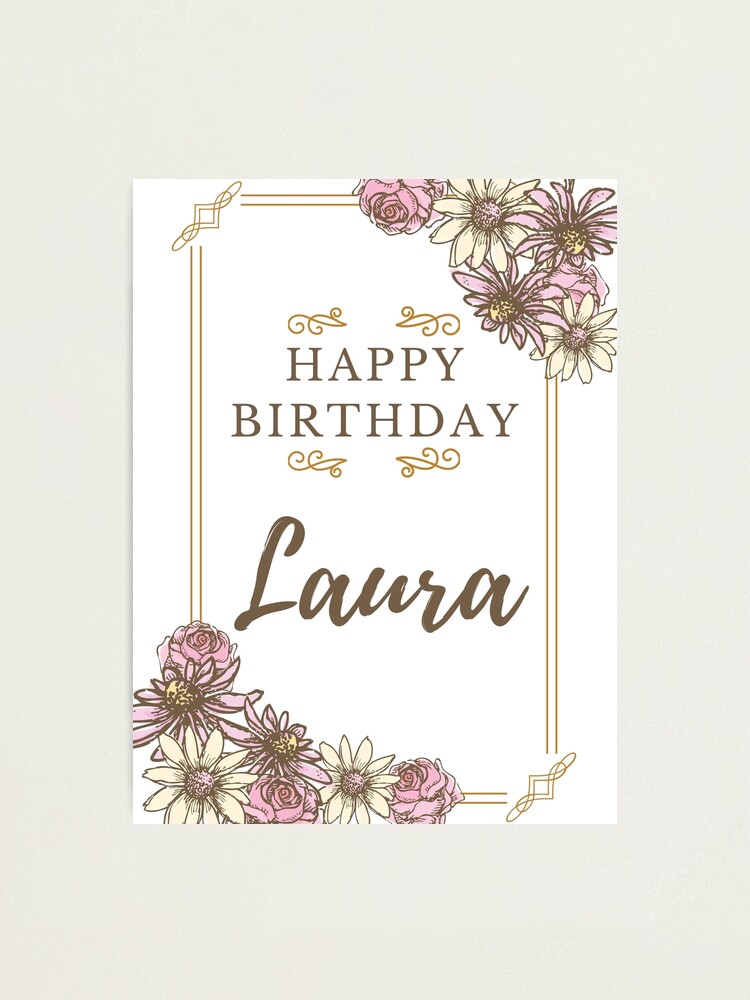 "Alles Gute zum Geburtstag Laura Alles Gute zum Geburtstagskarte für