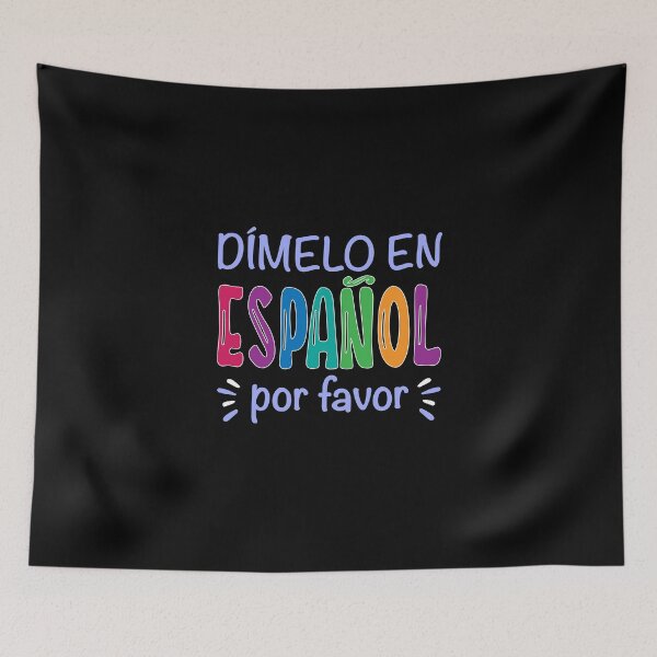 Item preview,  Dimelo En Espanol Por Favor designed and sold by Artdoba Studio ~ Español.