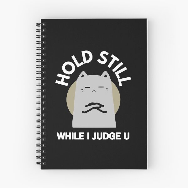 Item preview, Hold still while I judge U designed and sold by Faq-Qaf.