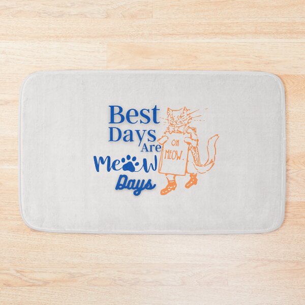 Item preview, BEST DAYS are meowdays designed and sold by infinity-khd.