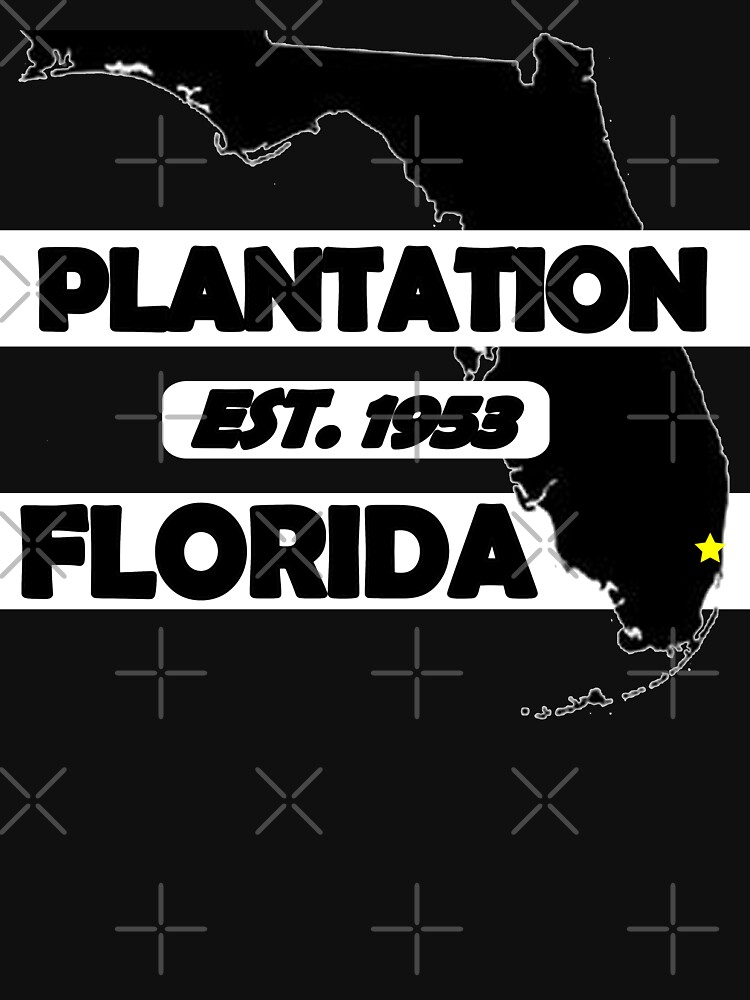 PLANTATION, FLORIDA EST. 1953 by Mbranco