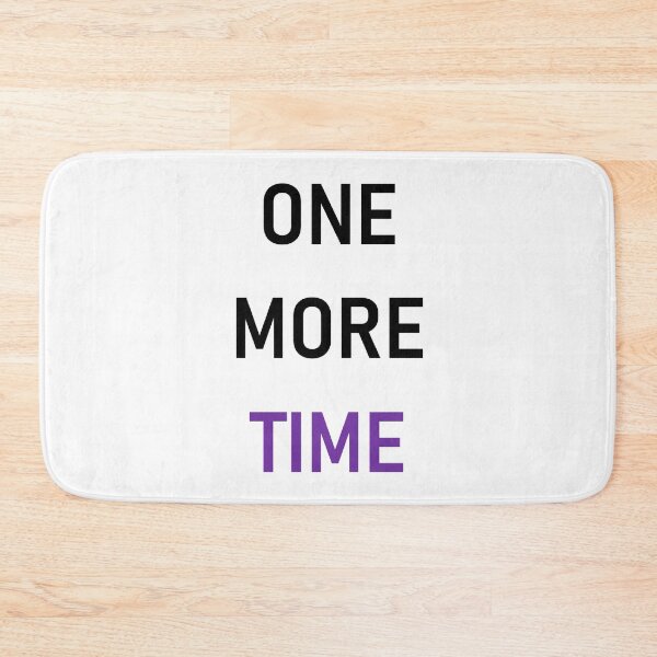 Item preview, One More Time designed and sold by PSheekey.