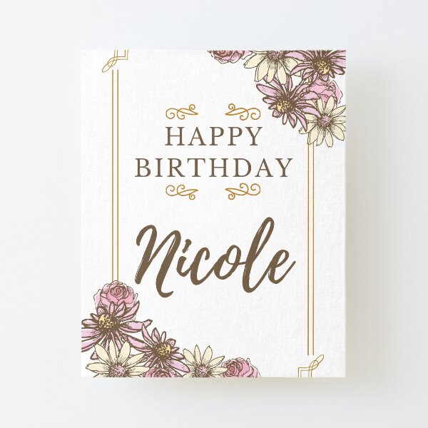 Impression Montee Joyeux Anniversaire Nicole Un Cadeau Unique Et Special Qui Personnalise Votre Nom Personnel Avec Un Design Agreable Et Charmant Par Roji World Shop Redbubble Impression Montee Joyeux Anniversaire Nicole Un Cadeau Unique Et Special Qui Personnalise Votre Nom Personnel Avec Un Design Agreable Et Charmant Par Roji World Shop Redbubble