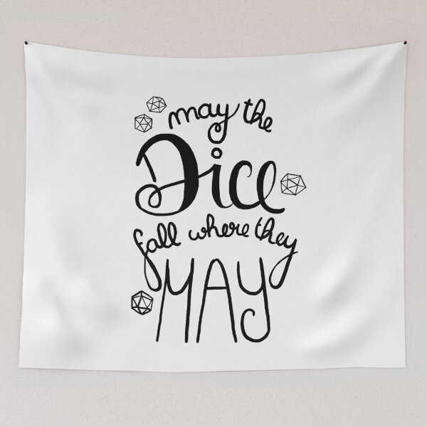 Item preview, May the Dice fall where they May lettering designed and sold by cu-b3.