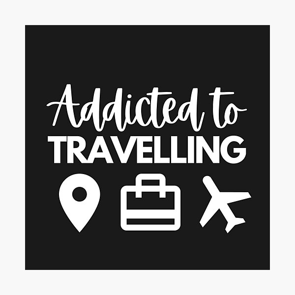 Item preview, Addicted to Travelling designed and sold by patrick10reyes.