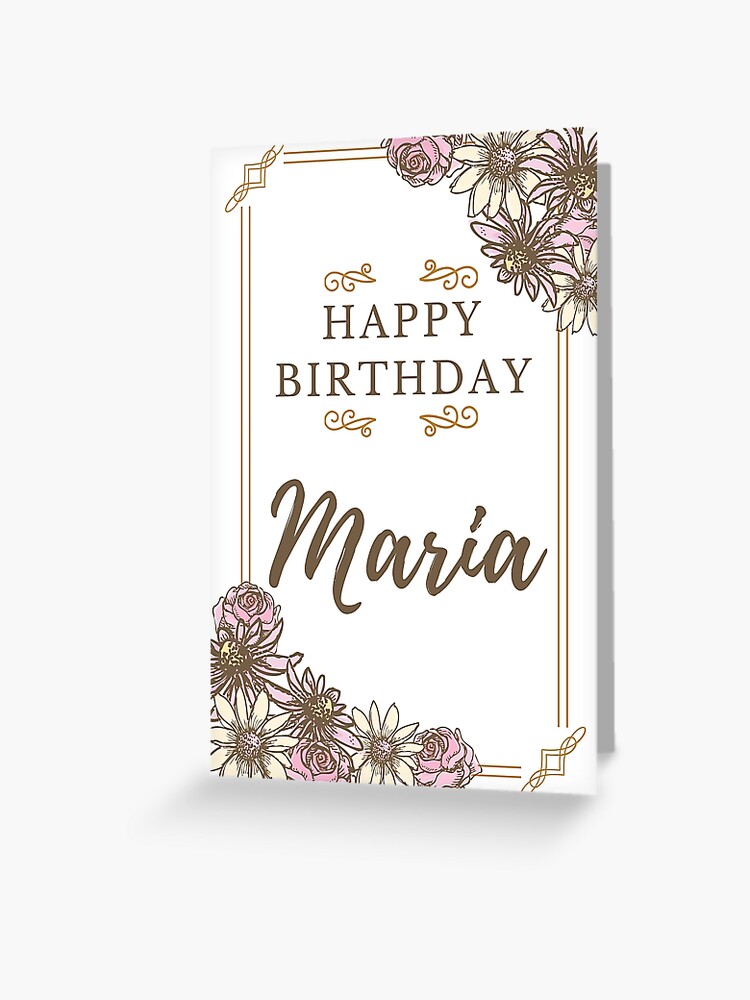 Carte De Vœux Joyeux Anniversaire Marie Carte De Joyeux Anniversaire Pour Maria Par Prettyartwork Redbubble