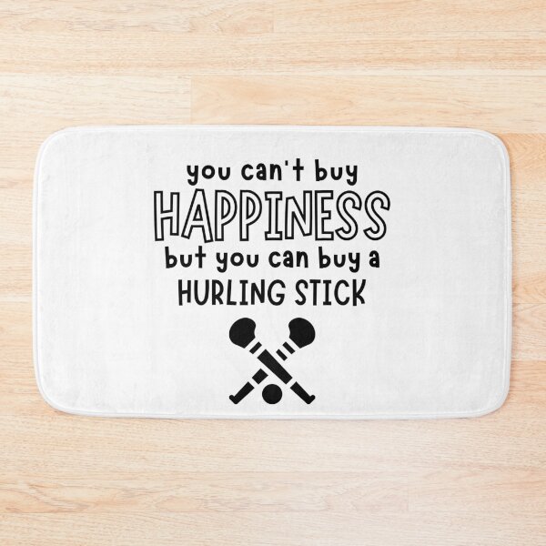 Item preview, You can't buy happiness but you can buy a hurling stick designed and sold by TheGreenGoat.