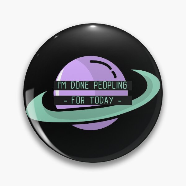Item preview, I'm Done Peopling For Today INFJ The Antisocial designed and sold by jrobdesignz.