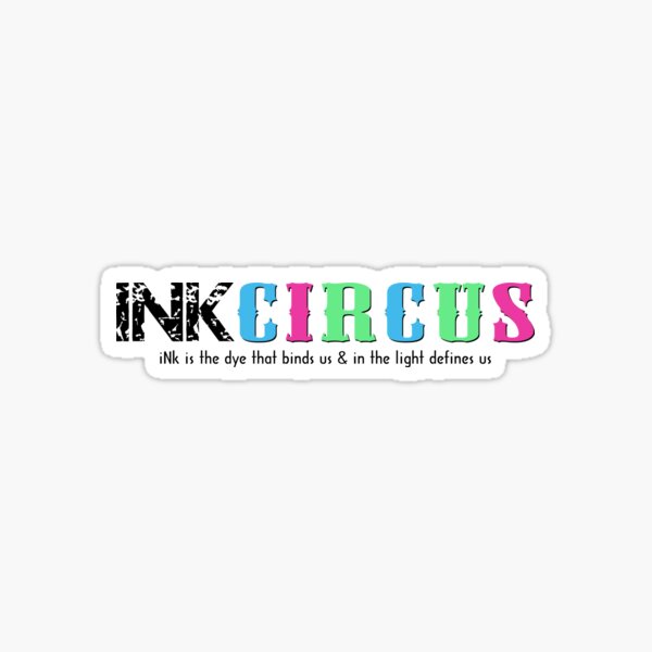 iNk Circus Sticker