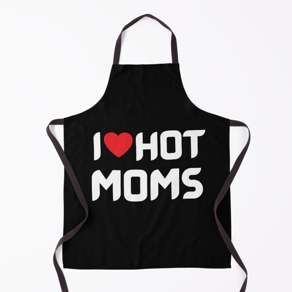 Item preview, I Love Hot Moms designed and sold by LionKnightSky.