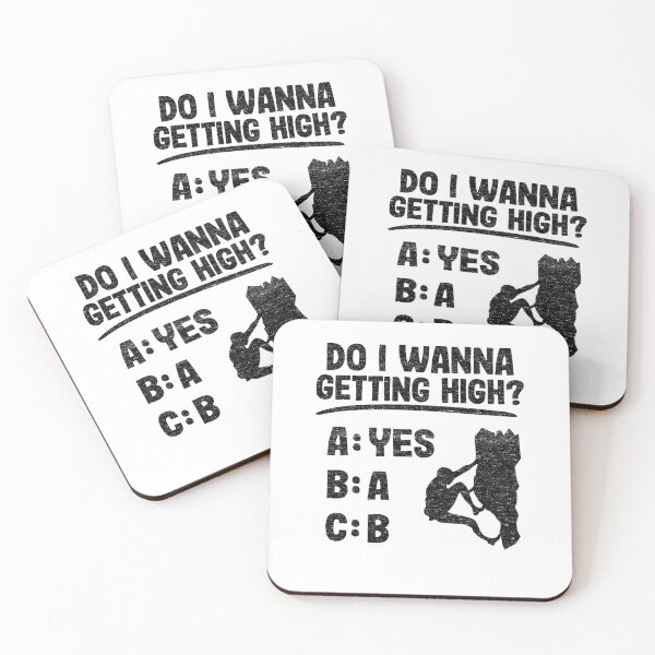 Item preview, Do I Wanna Getting High Funny Climbing designed and sold by Stronzi.