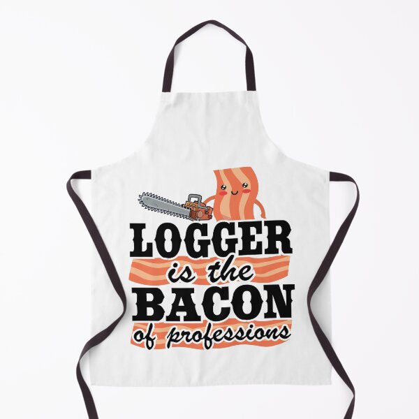 Item preview, Logger Is The Bacon Of Professions Funny Arborist Tree Care designed and sold by Stronzi.