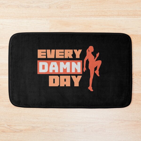Item preview, Every Damn Day  designed and sold by Allyoudois.