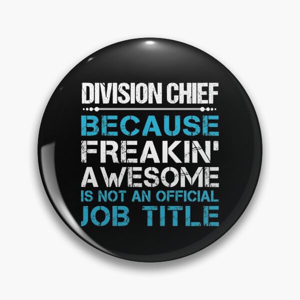 Item preview, Division Chief T Shirt - Freaking Awesome Gift Item Tee designed and sold by oersjacque.