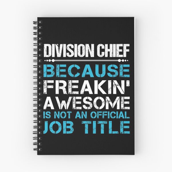 Item preview, Division Chief T Shirt - Freaking Awesome Gift Item Tee designed and sold by oersjacque.