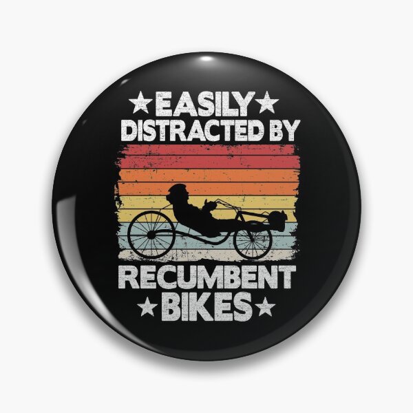 Item preview, Easily Distracted By Recumbent Bikes Funny Recumbent Bike designed and sold by Stronzi.