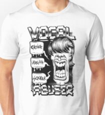 Vocal Abuser Unisex T-Shirt