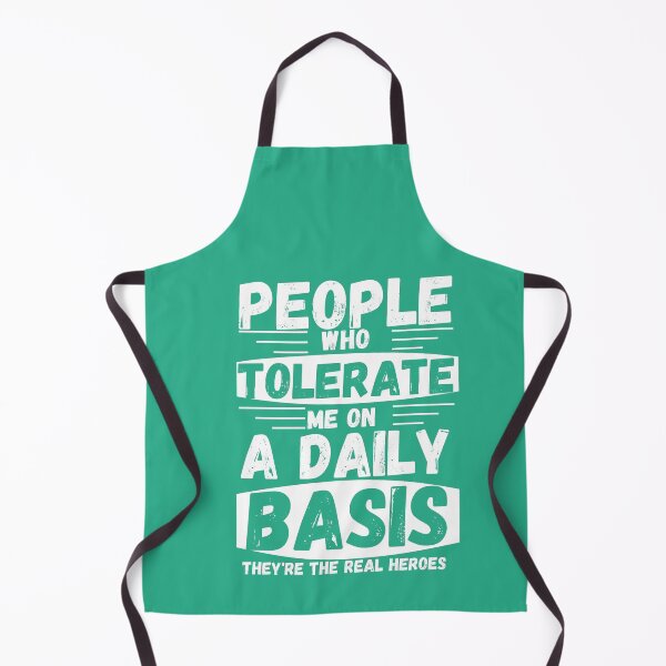 Item preview, People Who Tolerate Me On A Daily Basis they're the real heroes designed and sold by Mounirmsaadi.